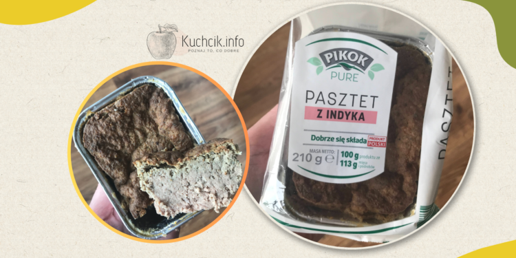 Pasztet z indyka Pikok z Lidl