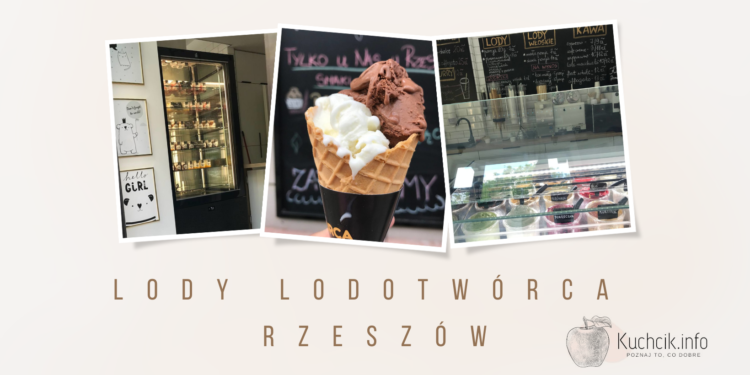 Rzeszów lody rzemieślnicze – Lodotwórca