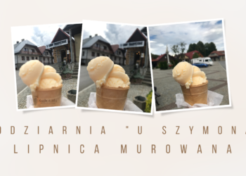 Tradycyjne Lody w Lipnicy Murowanej