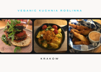 Kuchnia roślinna – restauracja Veganic w Krakowie