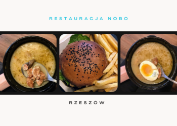 Restauracja NOBO Rzeszów tutaj zjesz smacznie