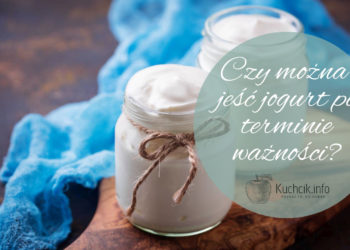 czy można jeść jogurt po terminie ważności