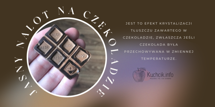 biały, jasny nalot na czekoladzie