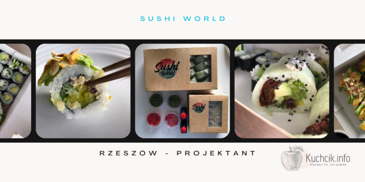 Sushi World Rzeszów jakość i smak idą tutaj w parze